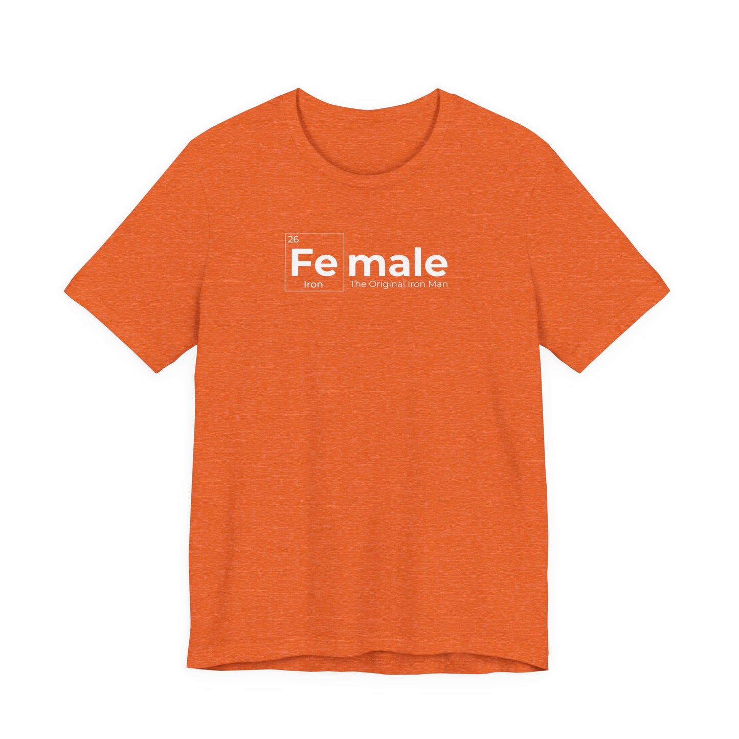 "Fe Male" Unisex Jersey Short Sleeve Tee - Classic Comfort for Everyday Style