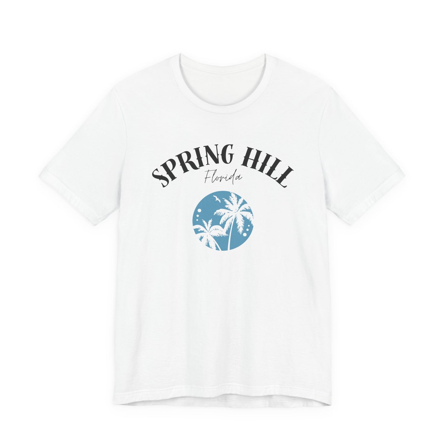 Spring Hill Florida Tee - Casual Unisex Jersey Short Sleeve Shirt