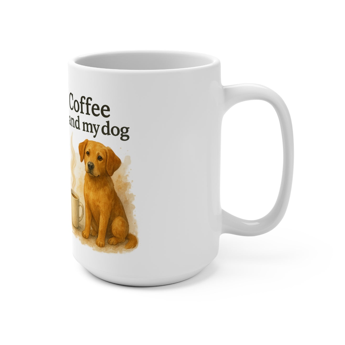 Coffee & My Dog 15oz Mug - Perfect for Dog Lovers
