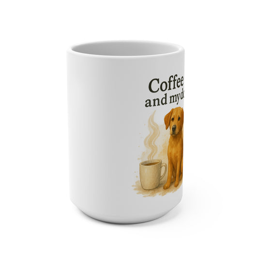 Coffee & My Dog 15oz Mug - Perfect for Dog Lovers