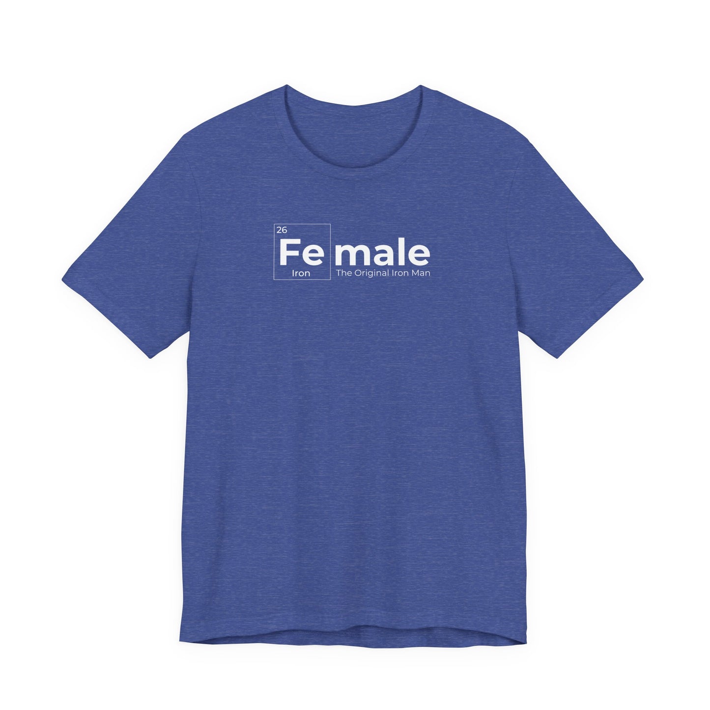 "Fe Male" Unisex Jersey Short Sleeve Tee - Classic Comfort for Everyday Style