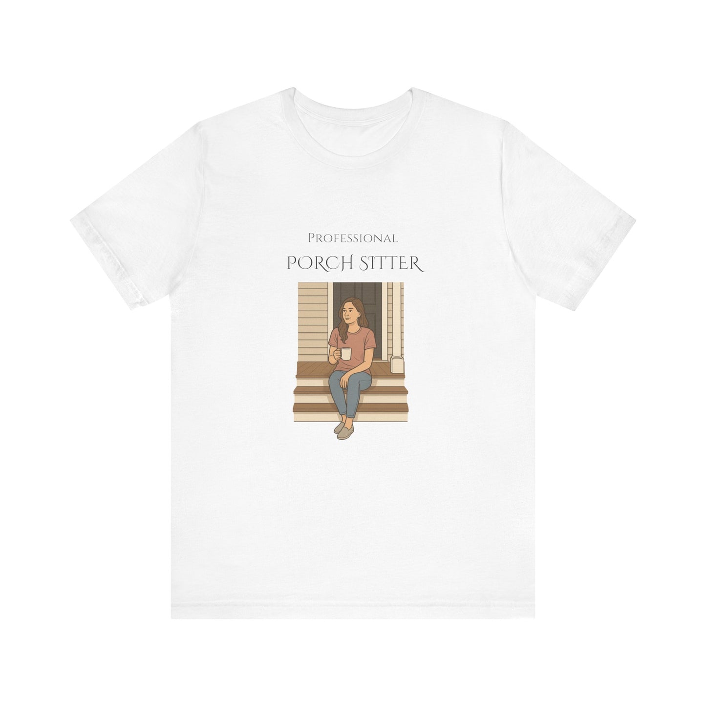 Professional Porch Sitter Tee, Cute Graphic Shirt, Relaxation Gift