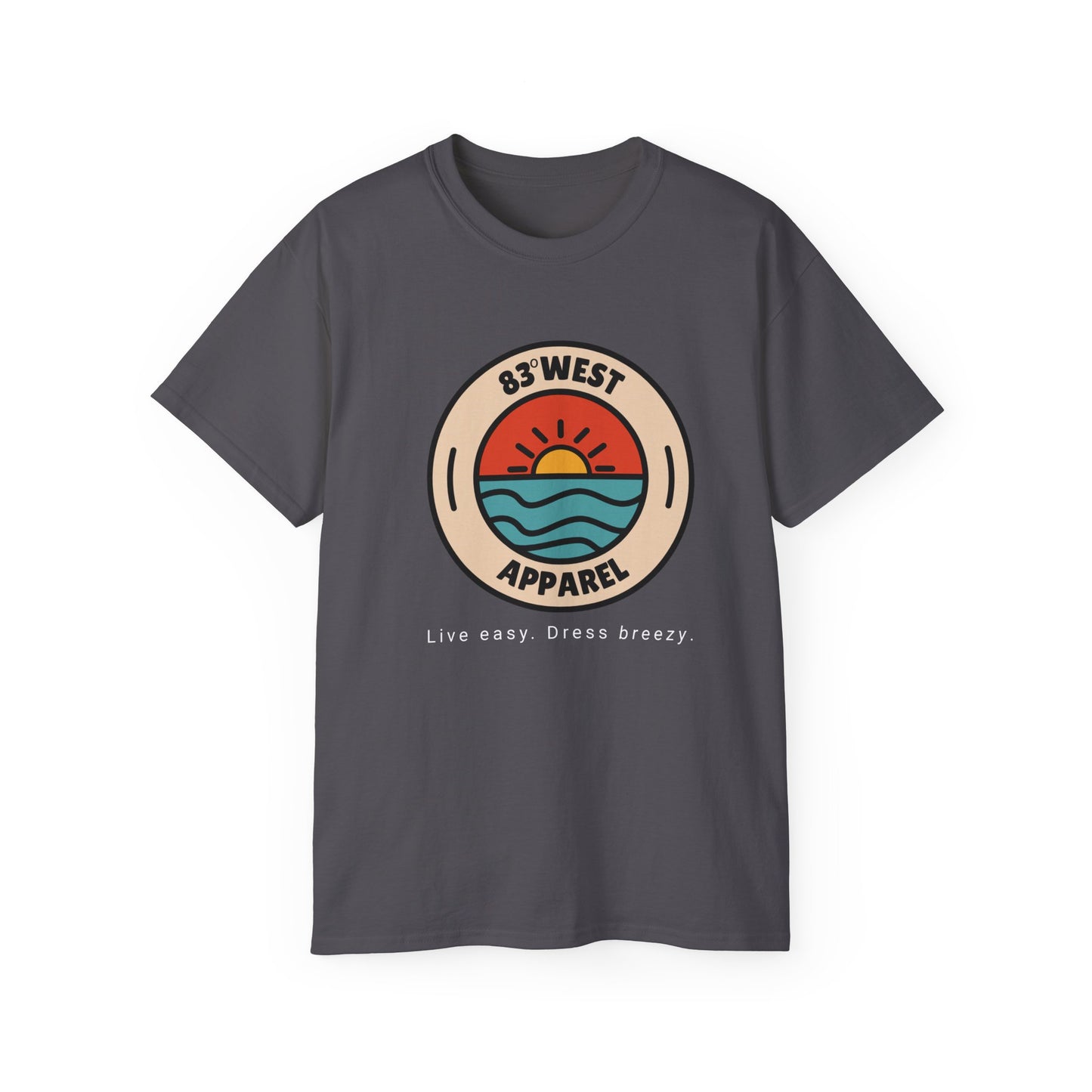 83 West Unisex Ultra Cotton Tee - "Live Easy, Dress Breezy" Retro Style T-Shirt