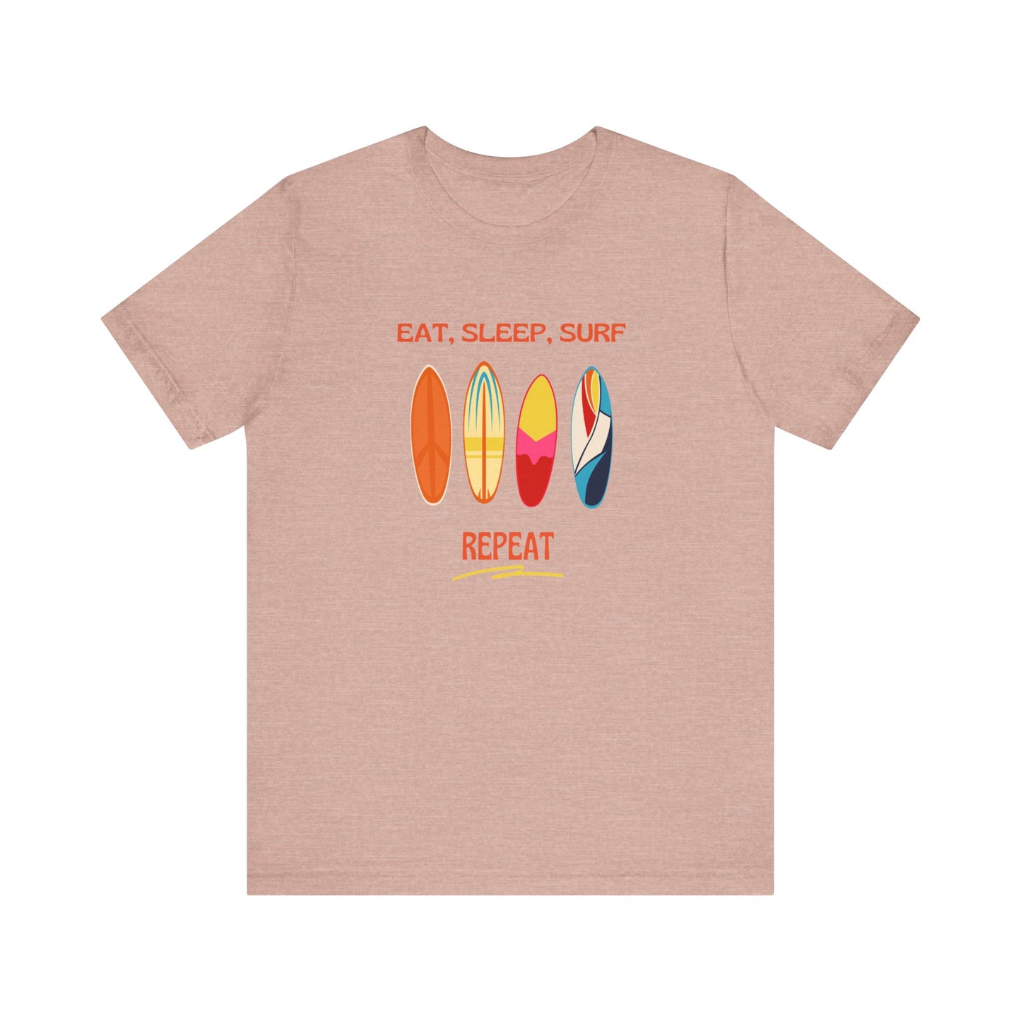 Eat, Sleep, Surf Unisex Tee - Perfect for Beach Lovers