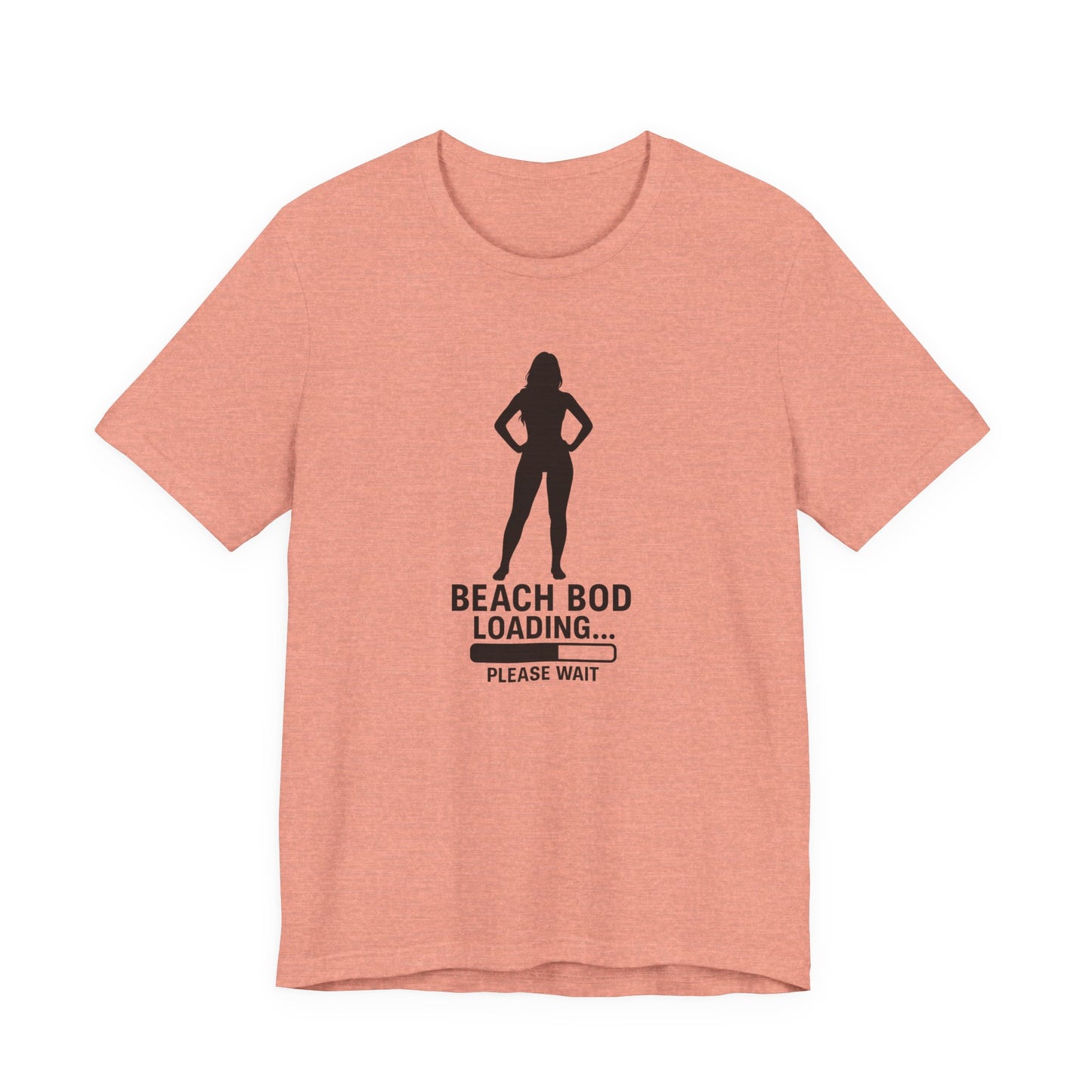 Beach Bod Loading Unisex Tee, Funny T-Shirt for Summer, Workout Motivation Shirt