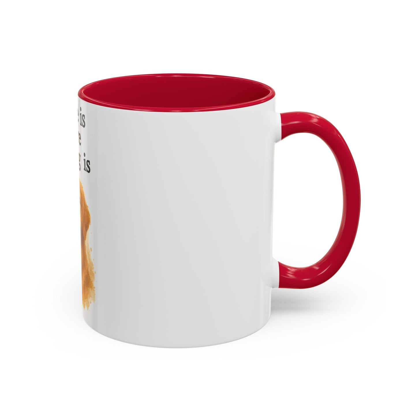 Home Is Where The Dog Is Mug – Colorful Pet Lover’s Coffee Cup (11oz, 15oz)