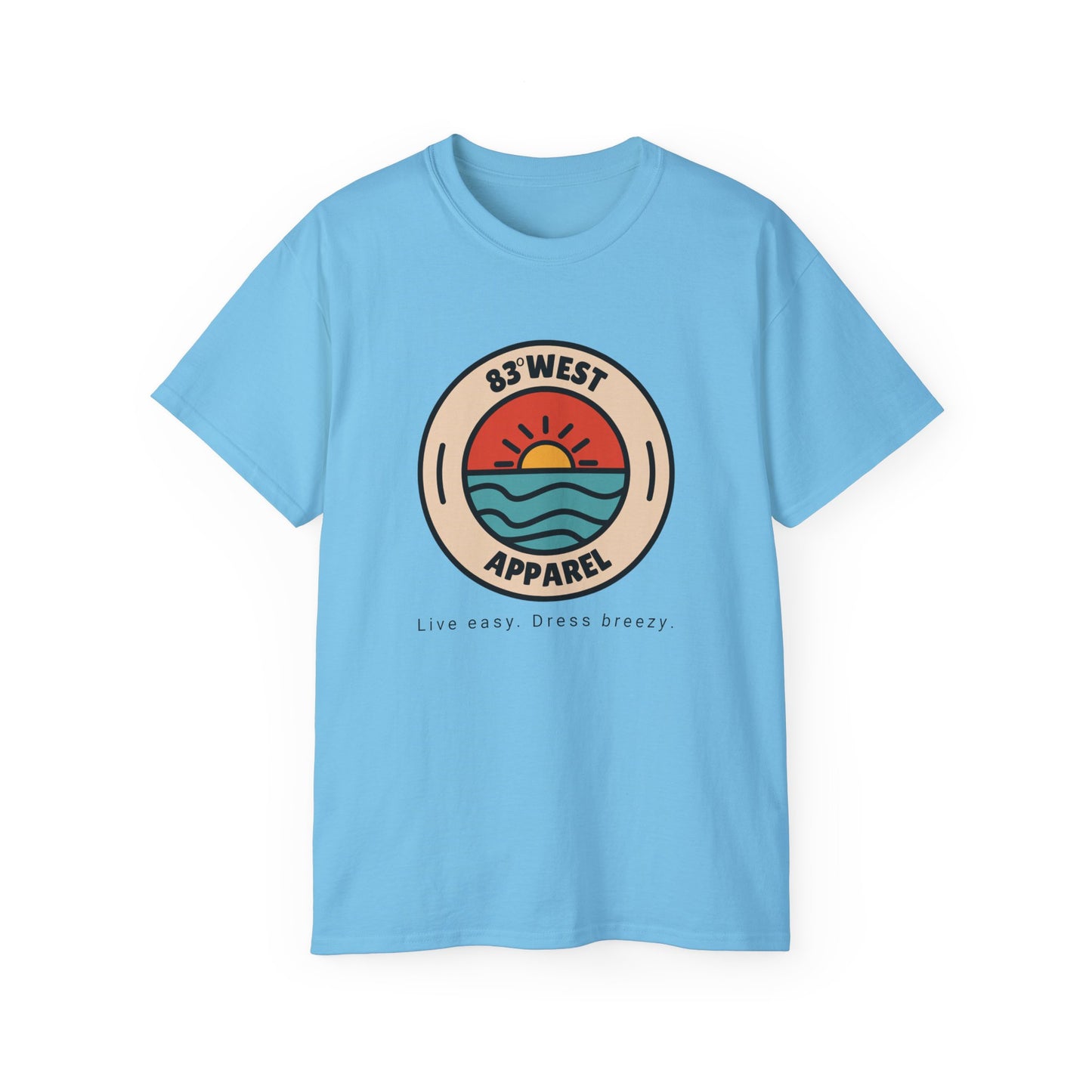 83 West Unisex Ultra Cotton Tee - "Live Easy, Dress Breezy" Retro Style T-Shirt
