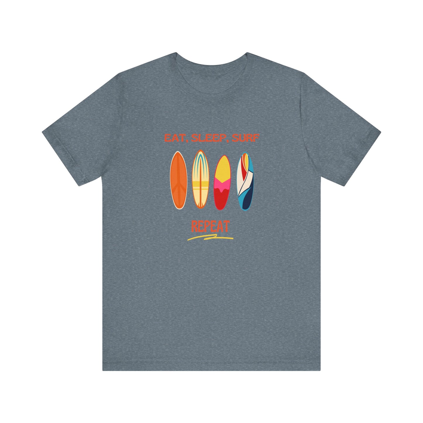 Eat, Sleep, Surf Unisex Tee - Perfect for Beach Lovers