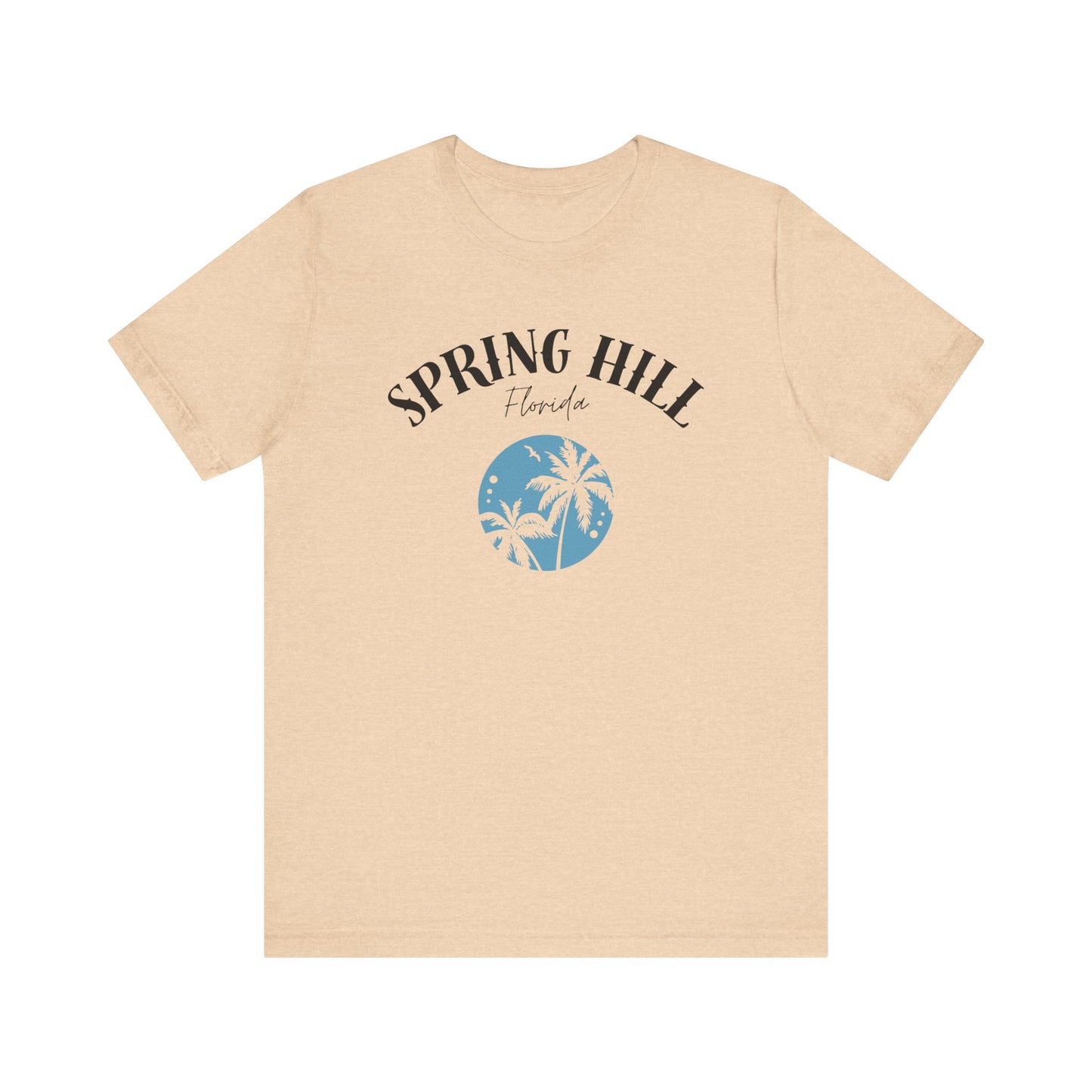 Spring Hill Florida Tee - Casual Unisex Jersey Short Sleeve Shirt