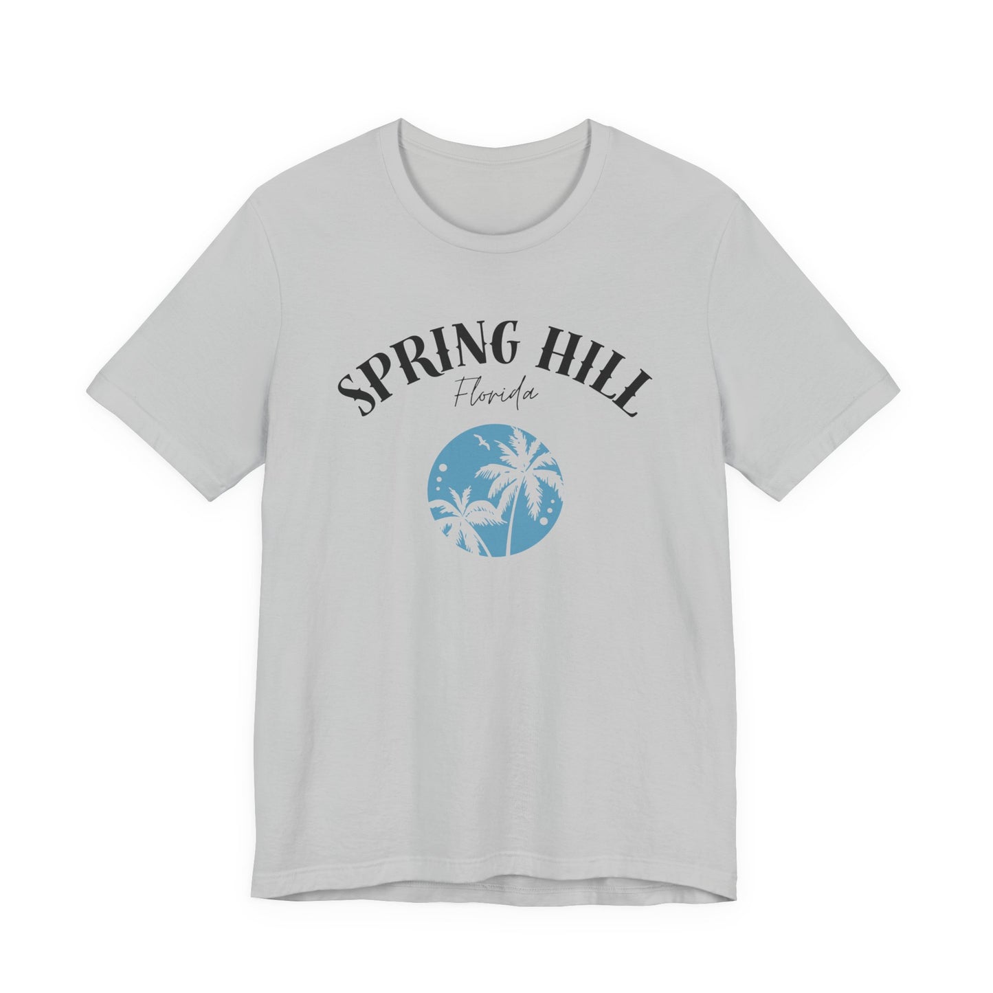 Spring Hill Florida Tee - Casual Unisex Jersey Short Sleeve Shirt