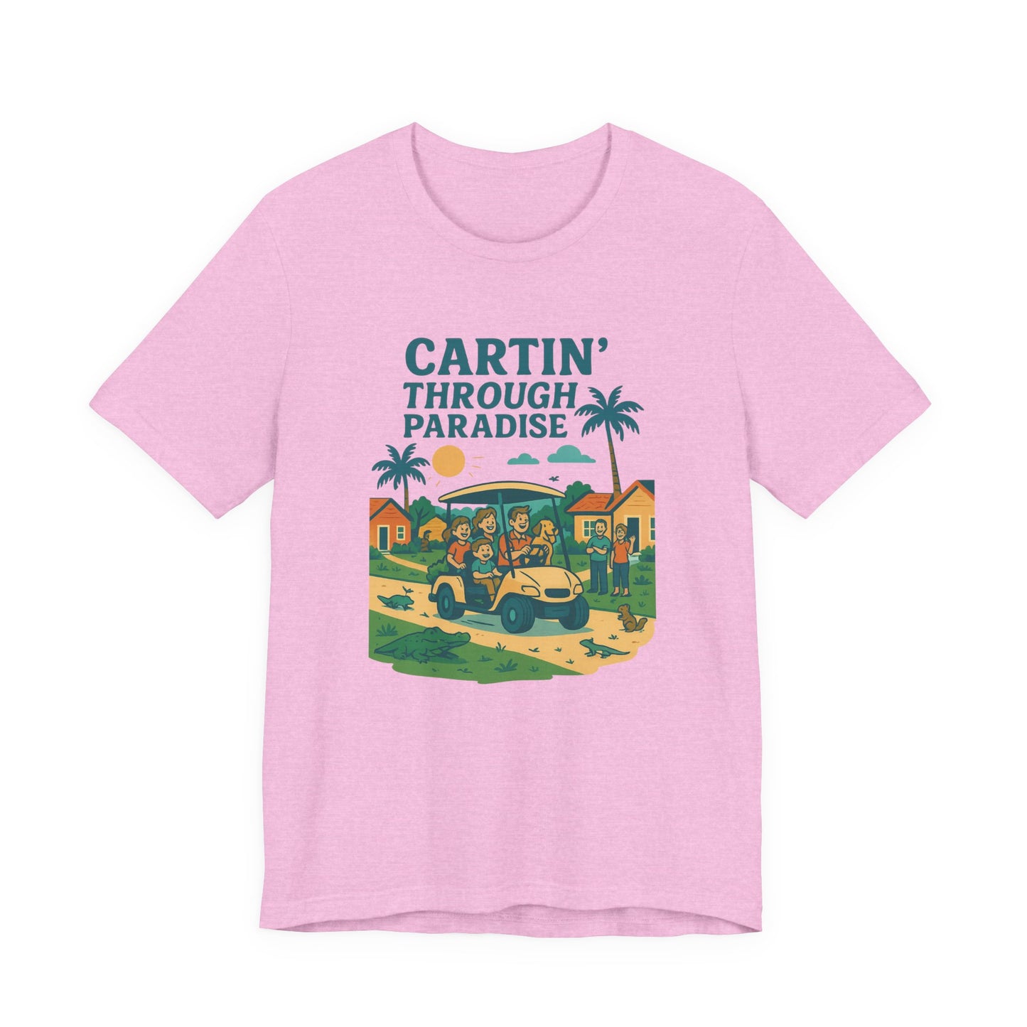 Cartin' Through Paradise Tee, Fun Vacation Shirt, Summer Casual Wear