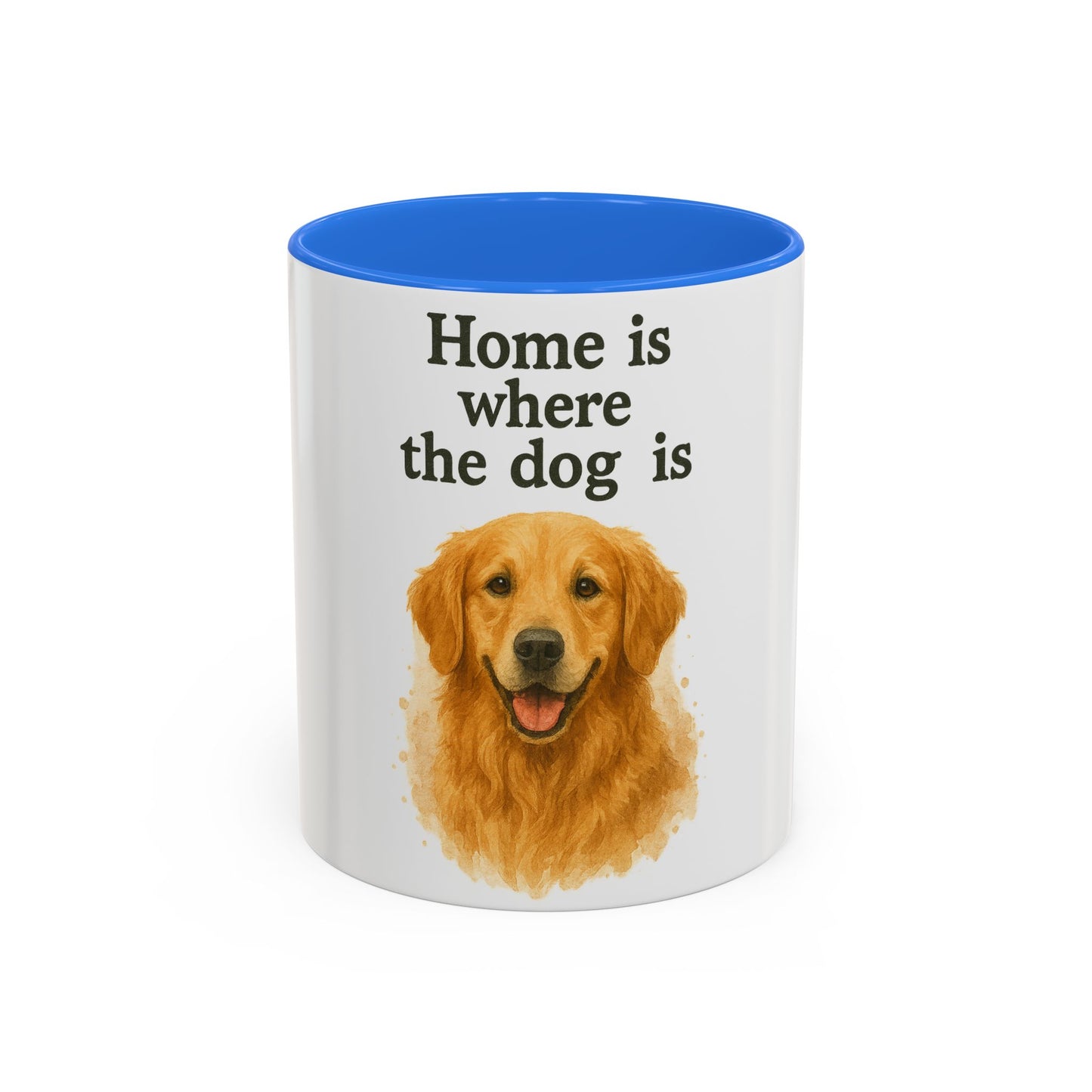 Home Is Where The Dog Is Mug – Colorful Pet Lover’s Coffee Cup (11oz, 15oz)