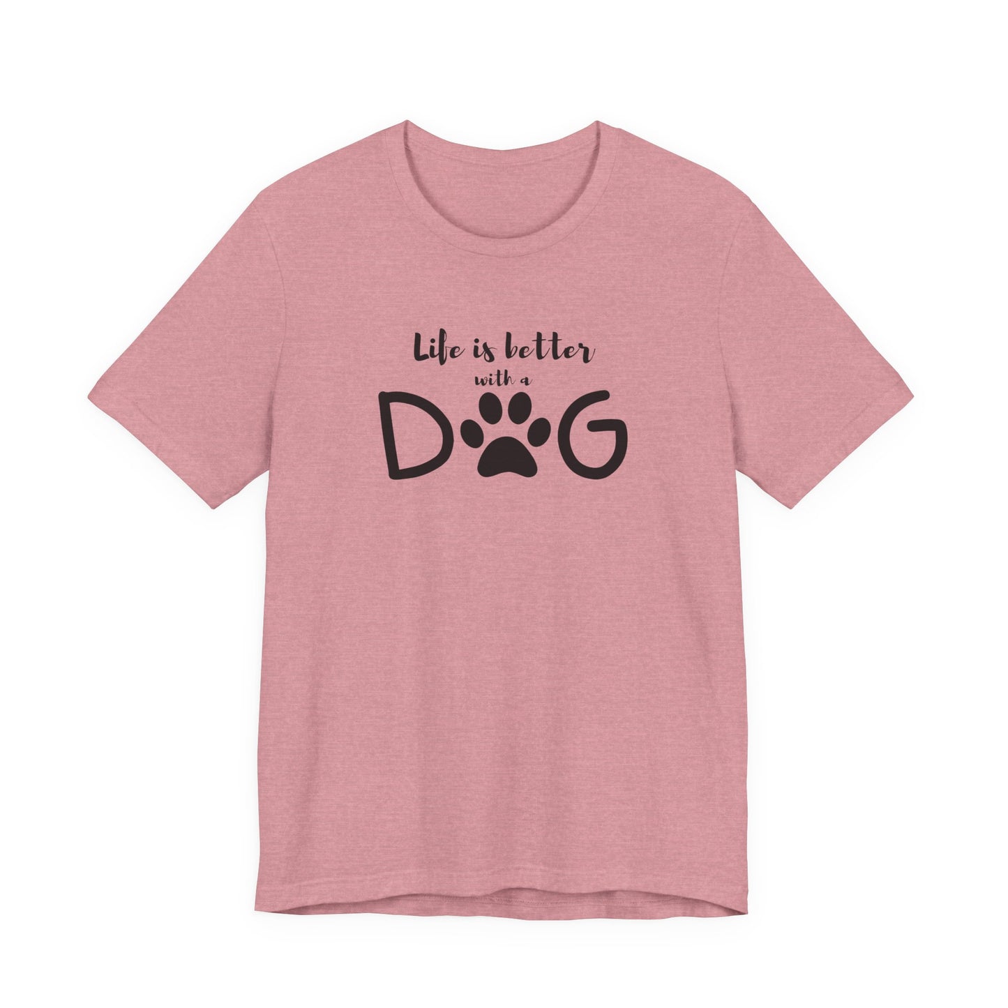 Life is Better with a Dog Unisex Jersey Tee