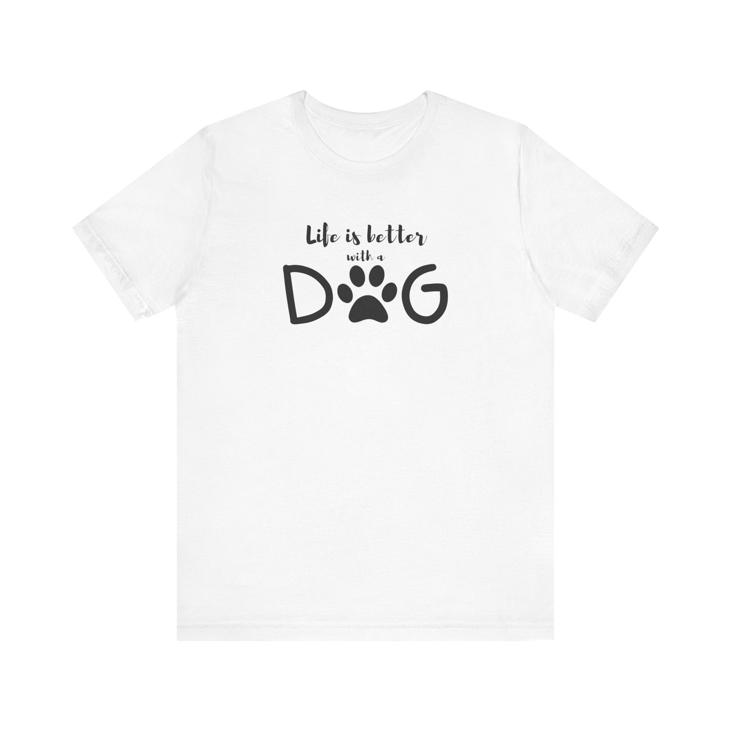 Life is Better with a Dog Unisex Jersey Tee