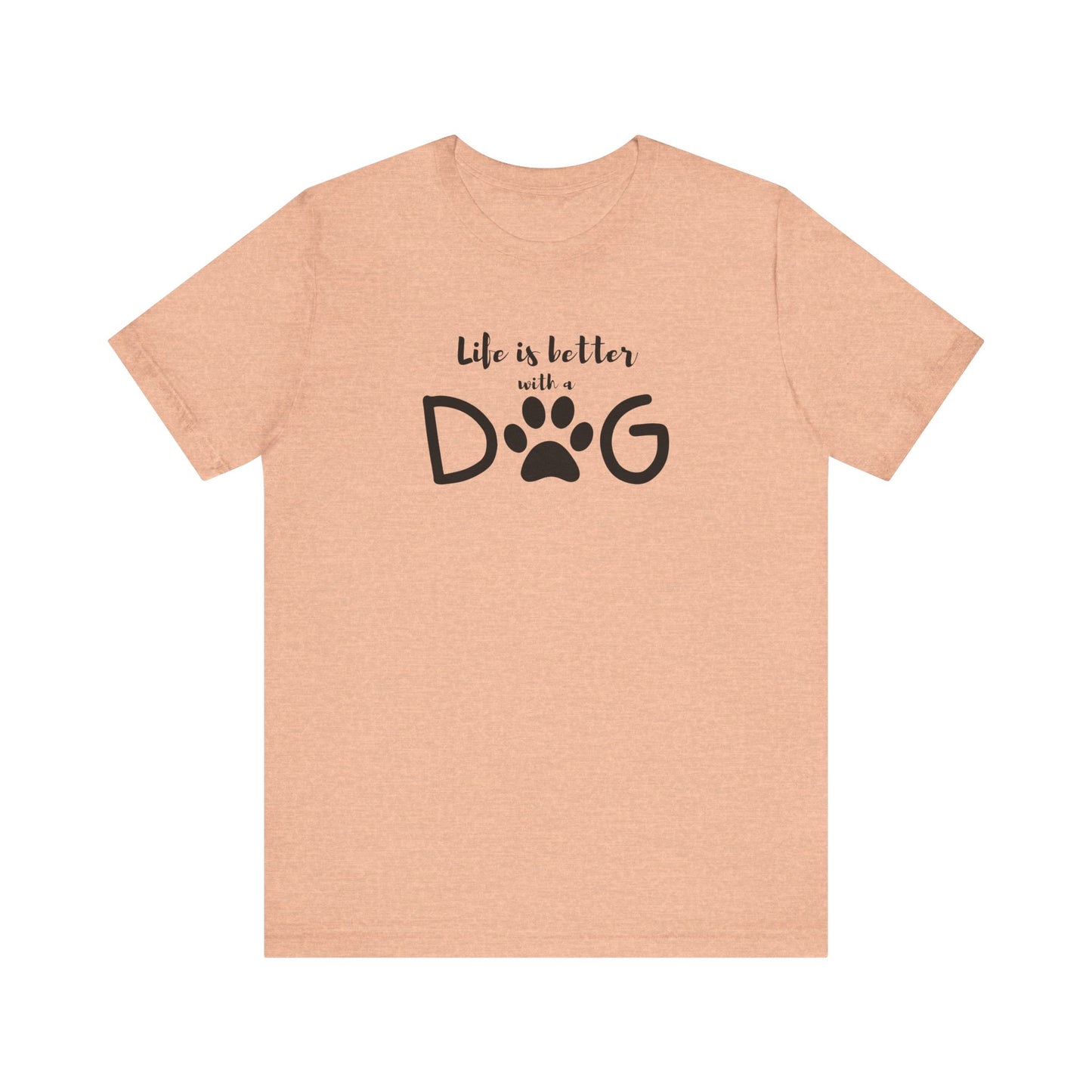 Life is Better with a Dog Unisex Jersey Tee