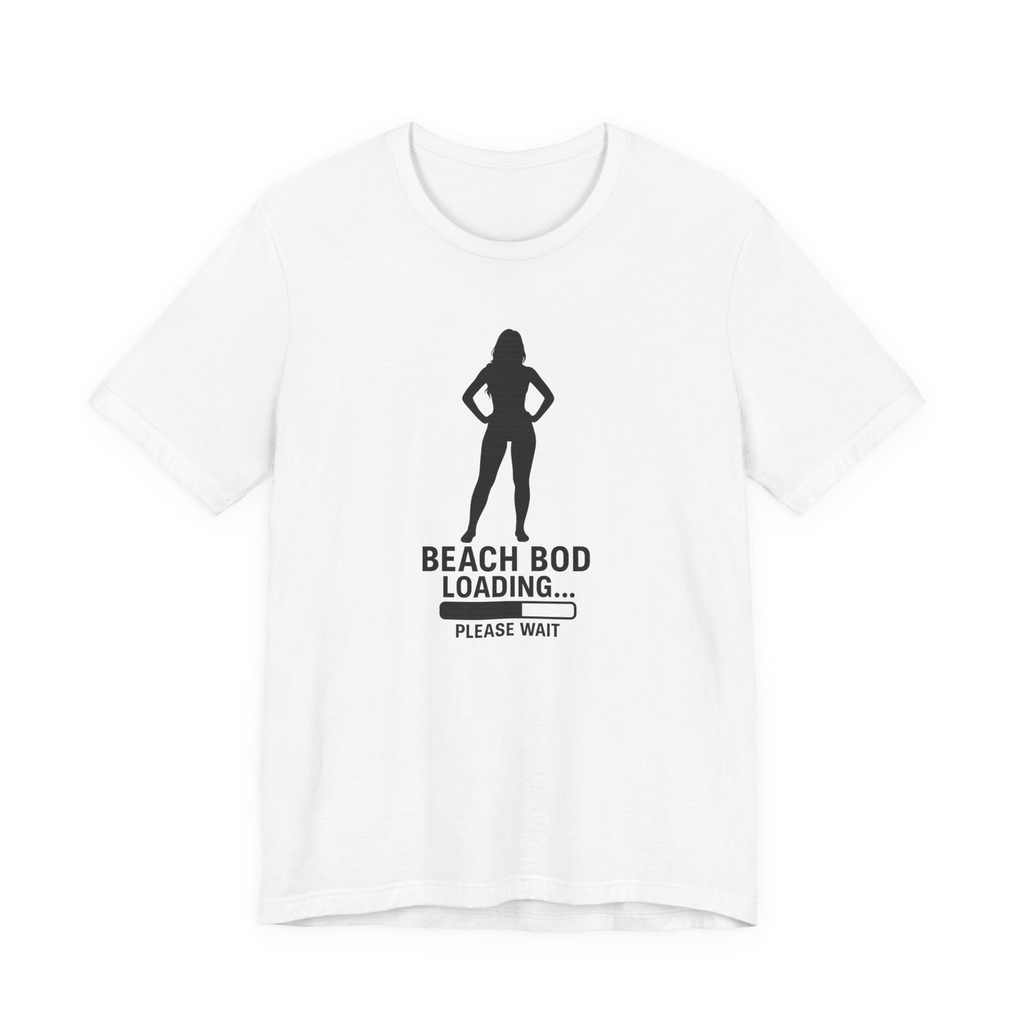 Beach Bod Loading Unisex Tee, Funny T-Shirt for Summer, Workout Motivation Shirt
