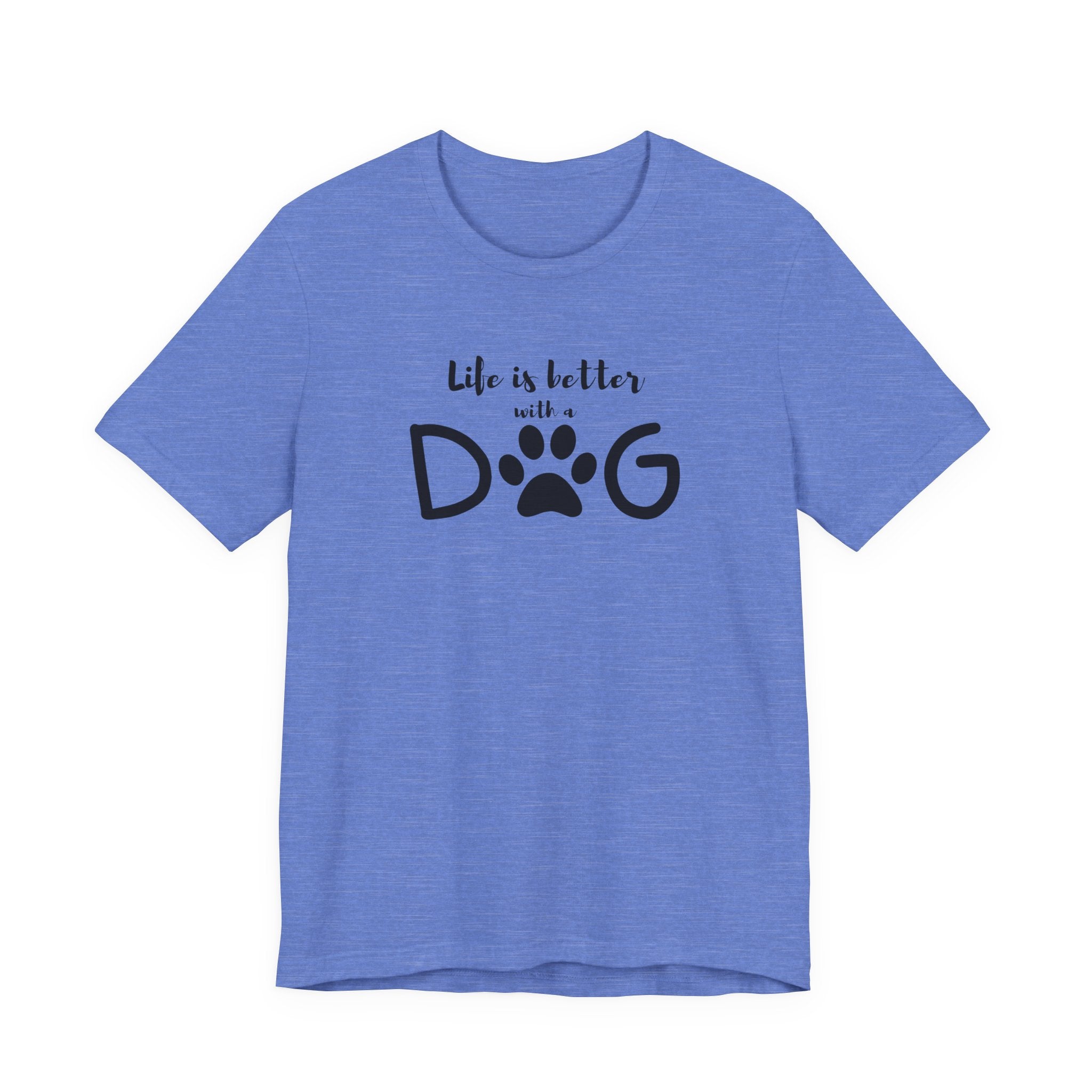 Life is Better with a Dog Unisex Jersey Tee