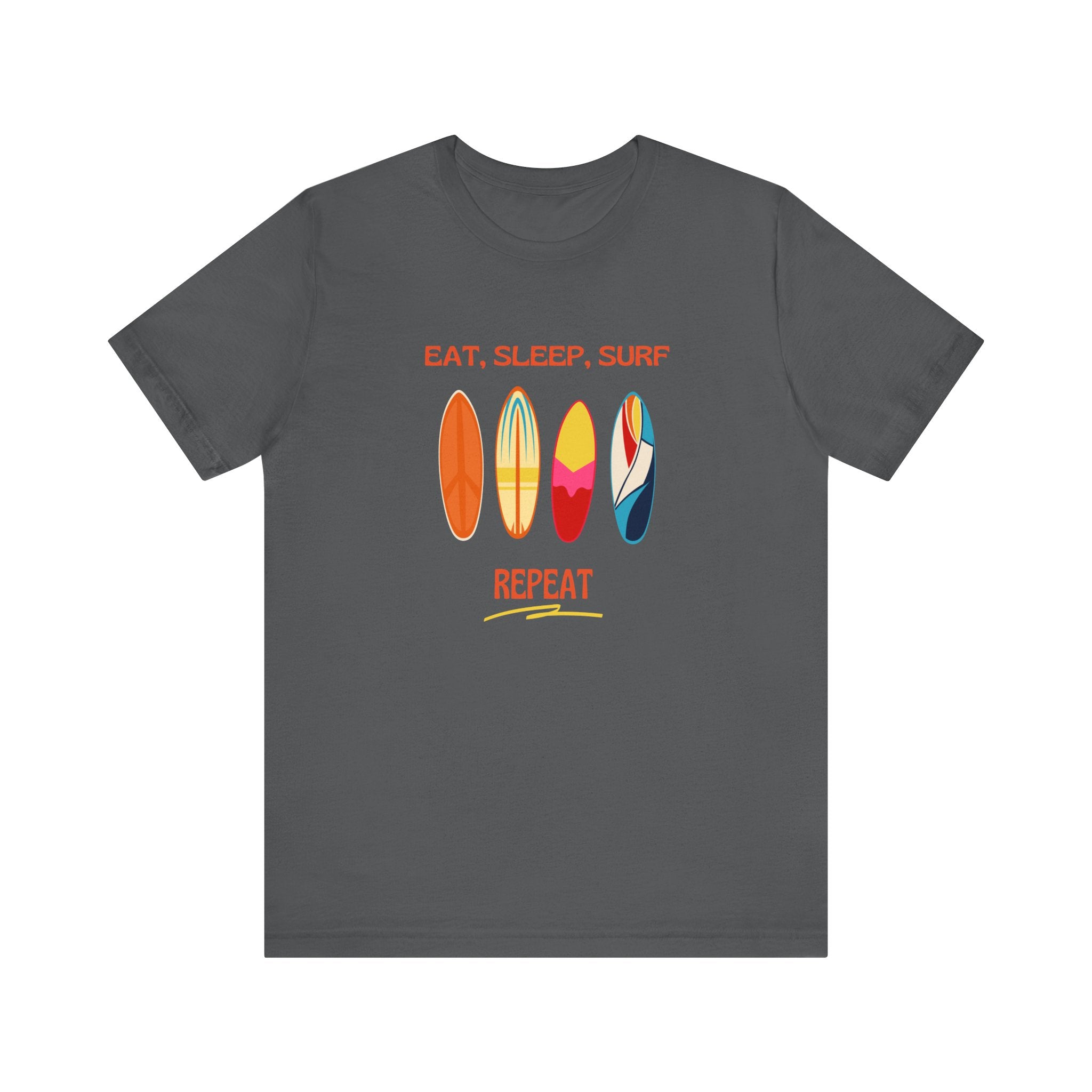 Eat, Sleep, Surf Unisex Tee - Perfect for Beach Lovers