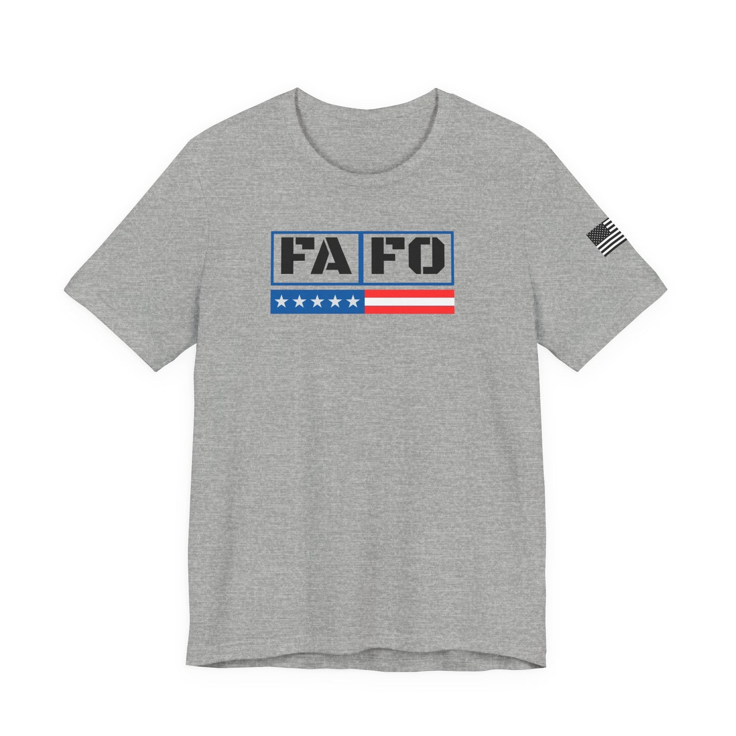 FAFO Patriotic Statement Tee - Unisex Jersey Short Sleeve Shirt