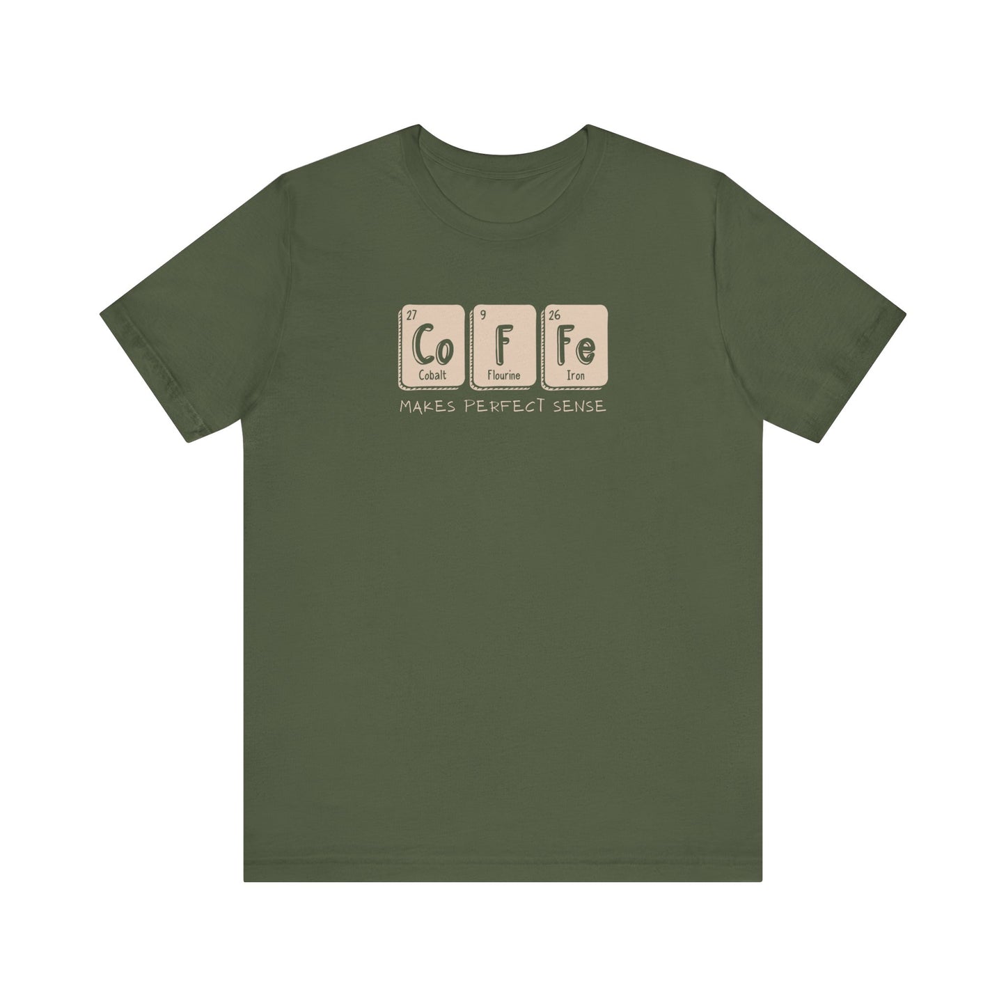 Coffee Makes Perfect Sense Unisex Tee - Fun Coffee Lover Shirt