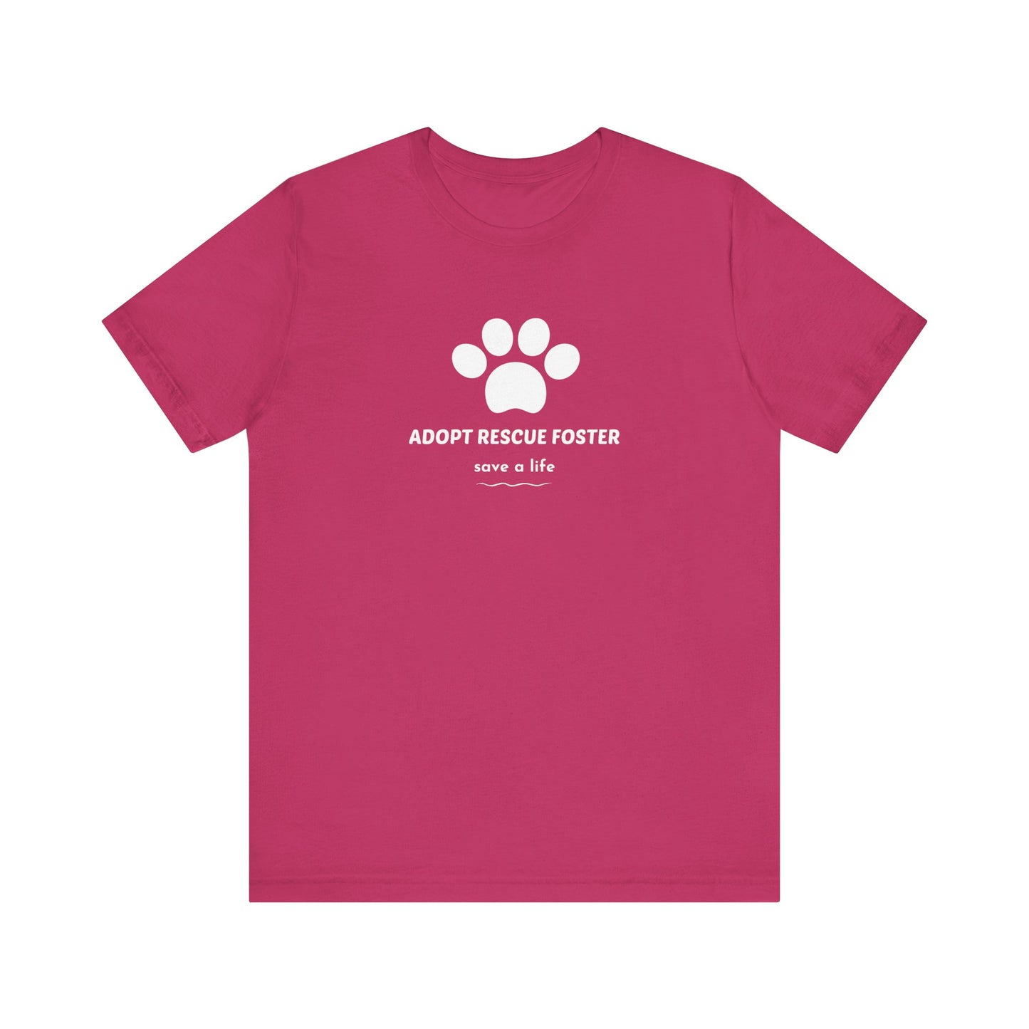 Adopt Rescue Foster Tee, Pet Lover's Shirt, Animal Shelter Support