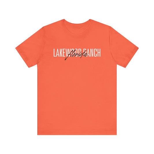 Lakewood Ranch Unisex Short Sleeve Tee, Casual Summer Shirt, Birthday Gift