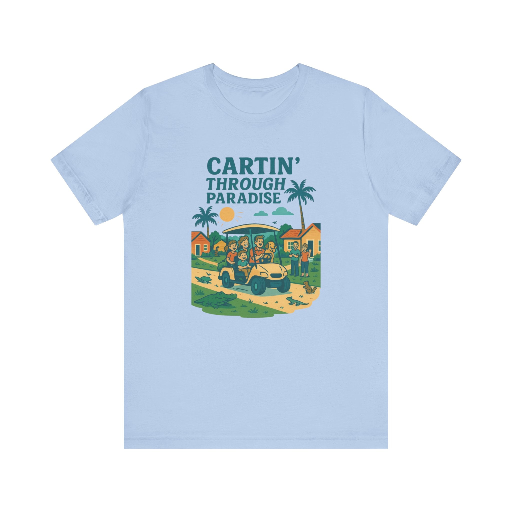 Cartin' Through Paradise Tee, Fun Vacation Shirt, Summer Casual Wear