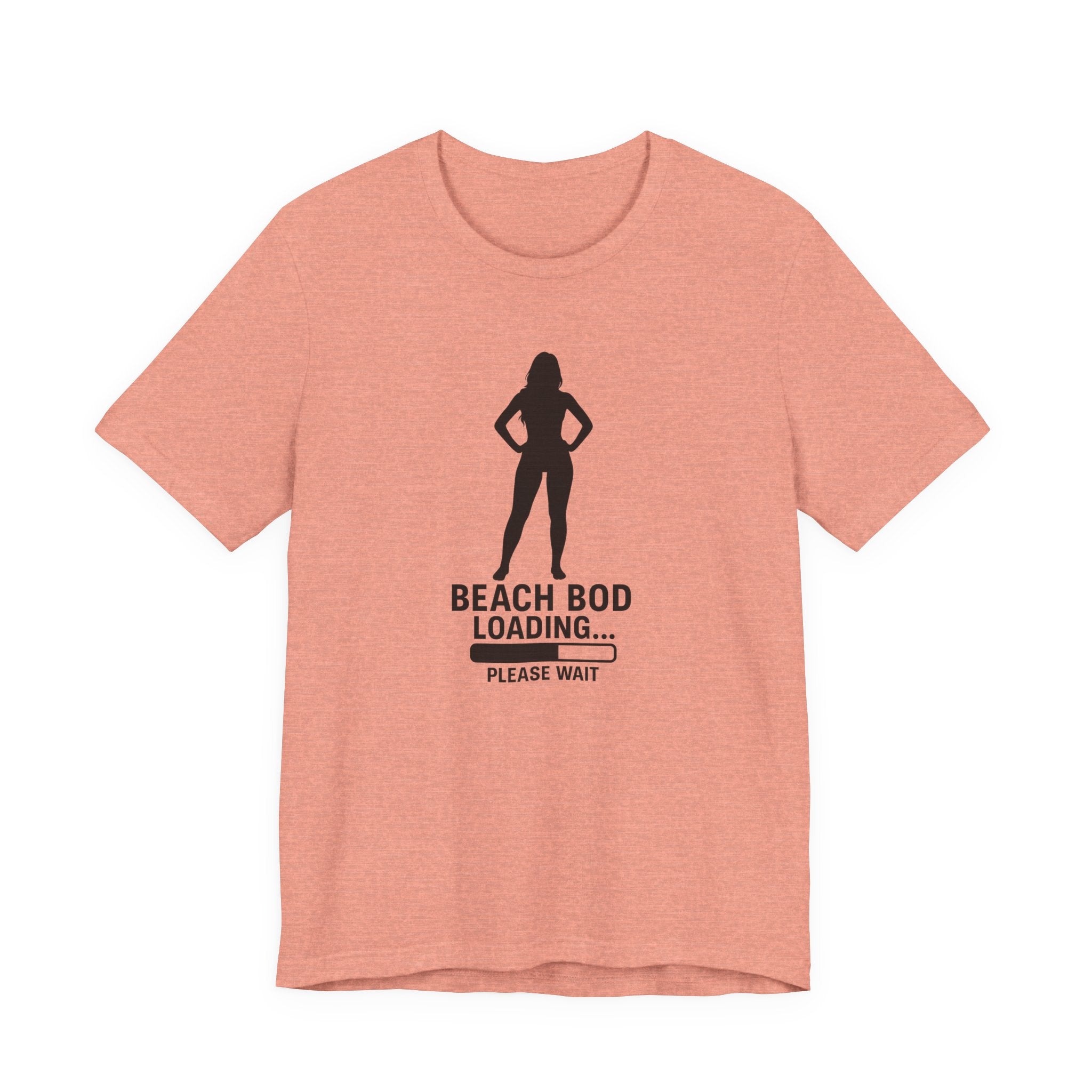 Beach Bod Loading Unisex Tee, Funny T-Shirt for Summer, Workout Motivation Shirt