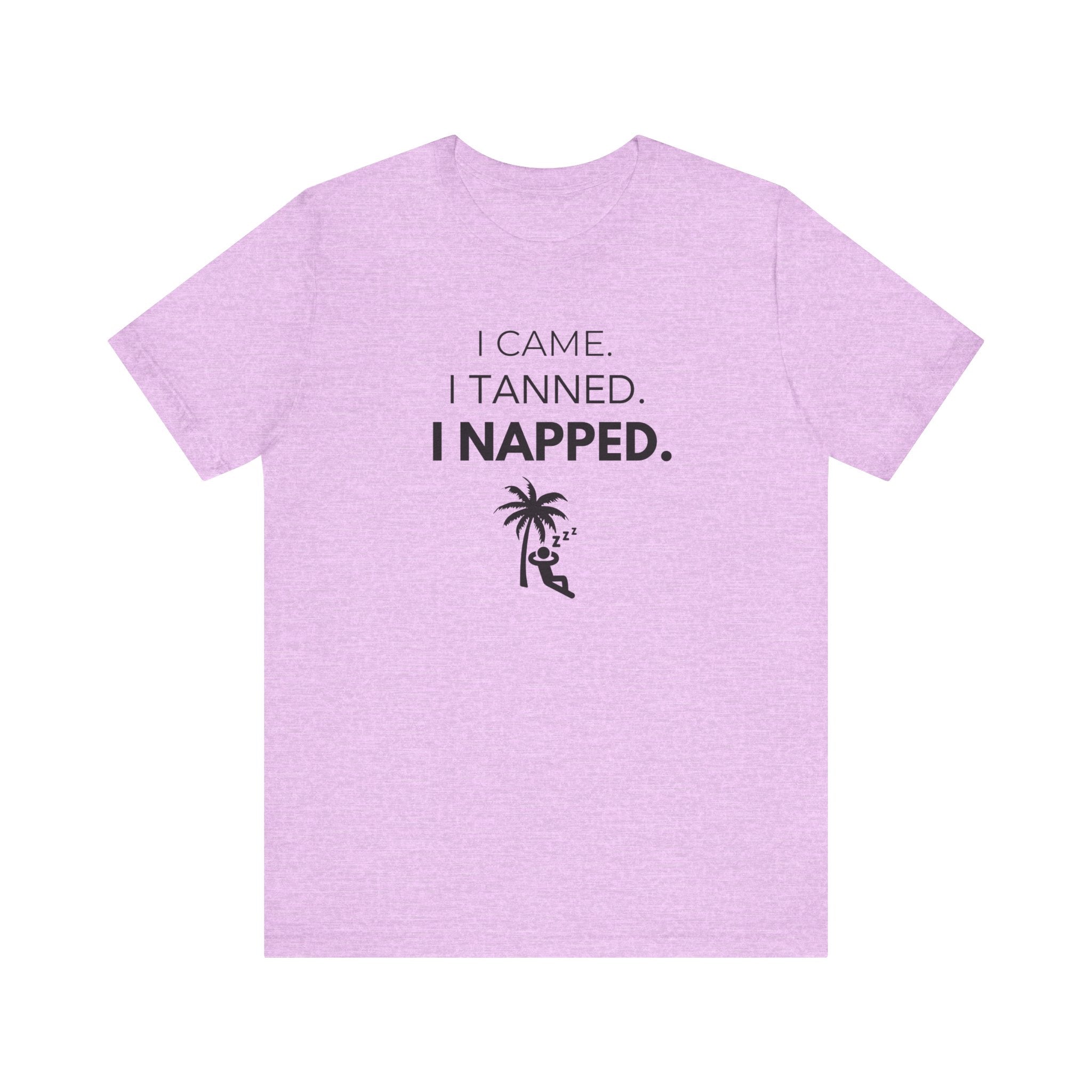 Vacation Vibes Tee, I Came I Tanned I Napped Shirt, Summer Casual Wear