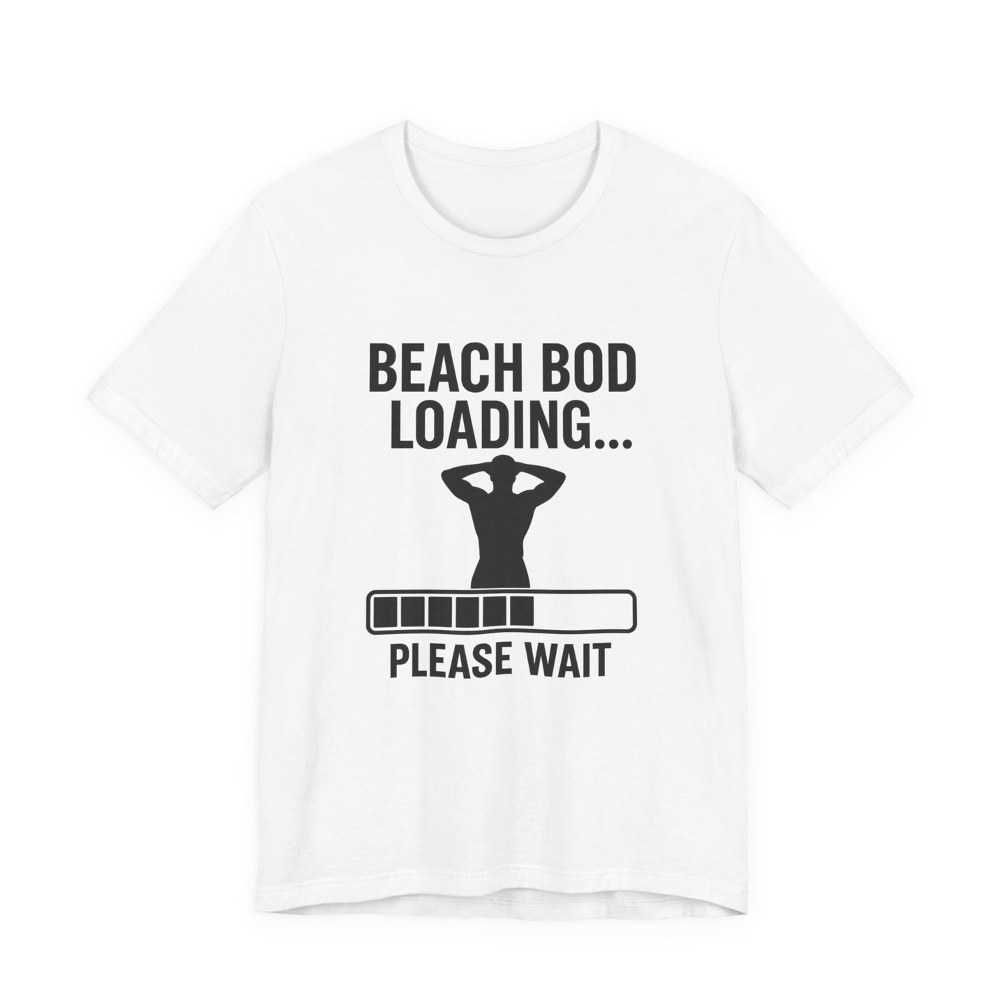 Beach Bod Loading Unisex Jersey Short Sleeve Tee