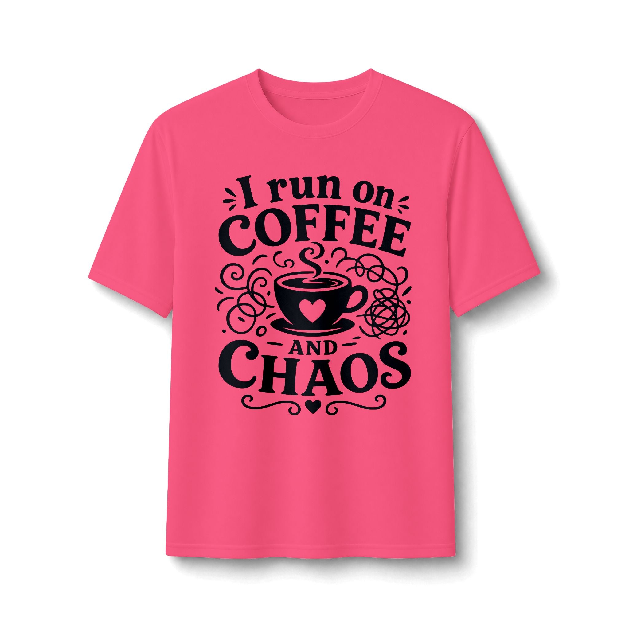 Coffee & Chaos Performance Tee — "I Run on Coffee and Chaos" Graphic Shirt