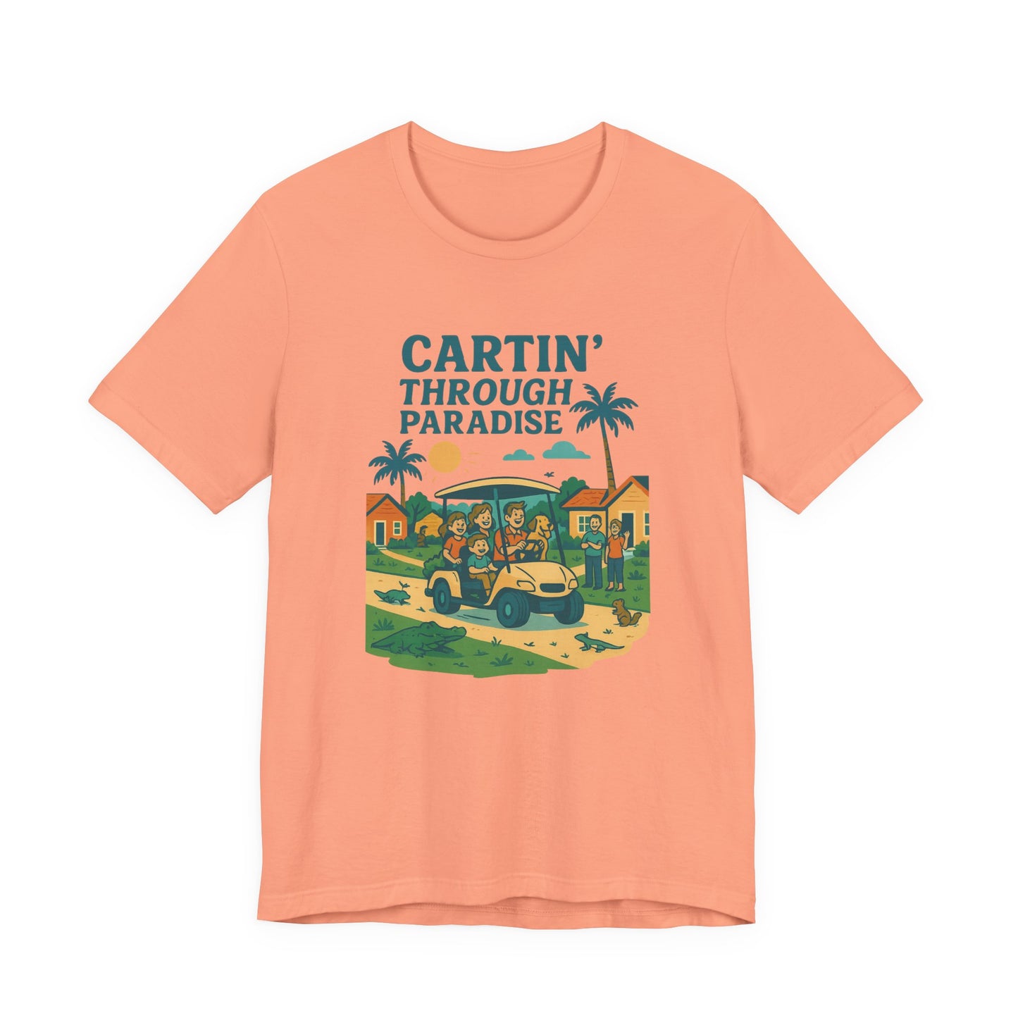 Cartin' Through Paradise Tee, Fun Vacation Shirt, Summer Casual Wear