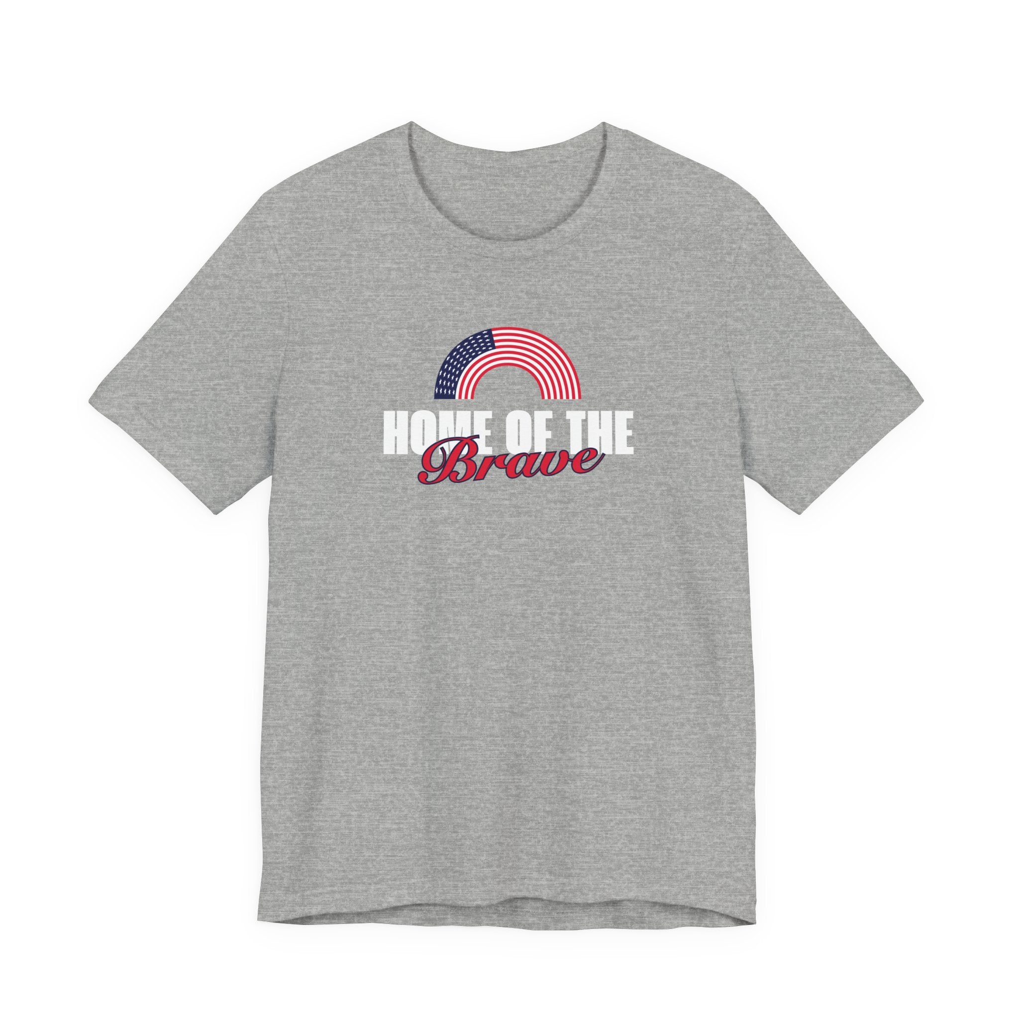Home of the Brave Unisex T-Shirt - Patriotic Short Sleeve Tee