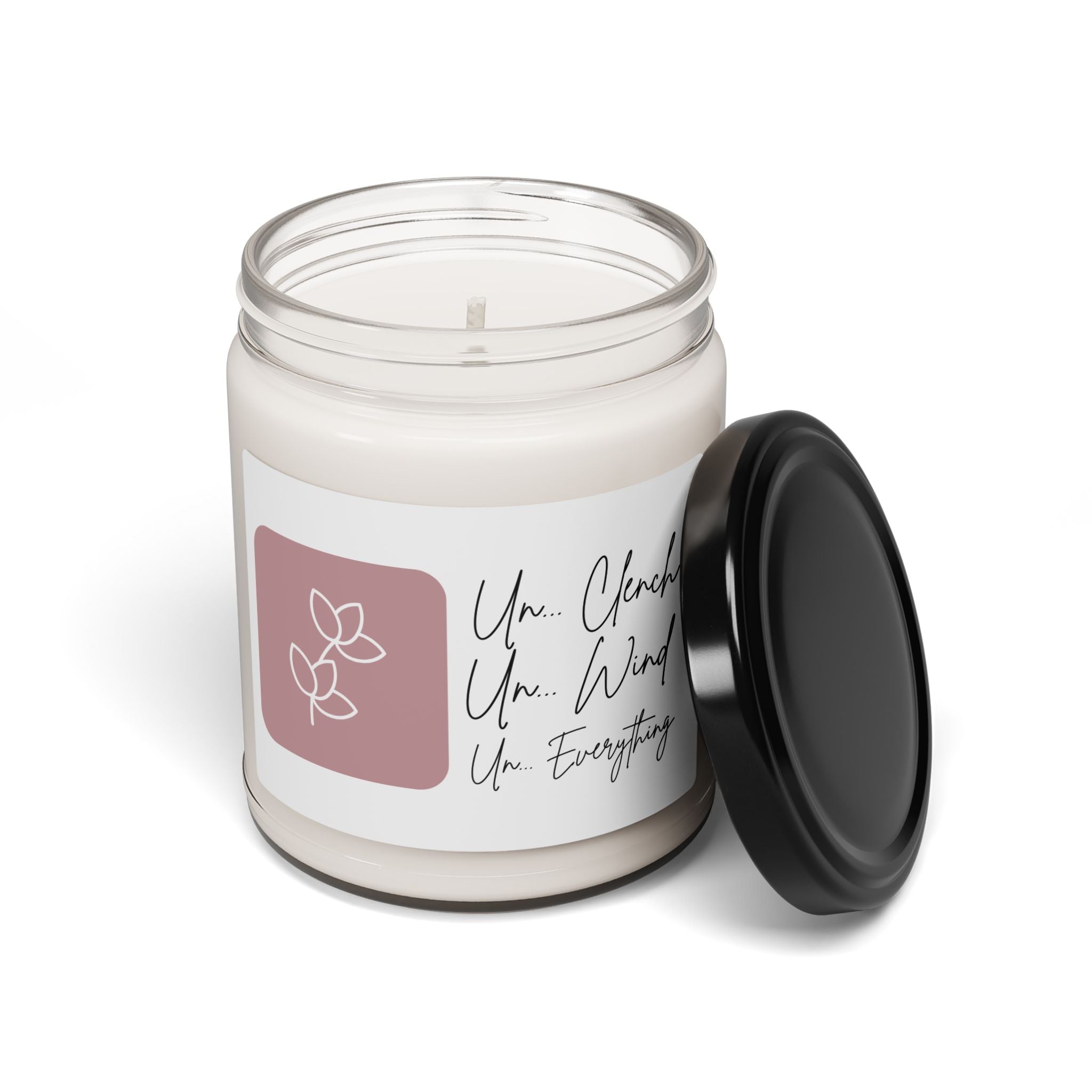 Scented Soy Candle - U... Clinch Un... Wind Un... Everything, Aromatherapy, Home Decor, Gift for Her, Relaxation, Self-Care
