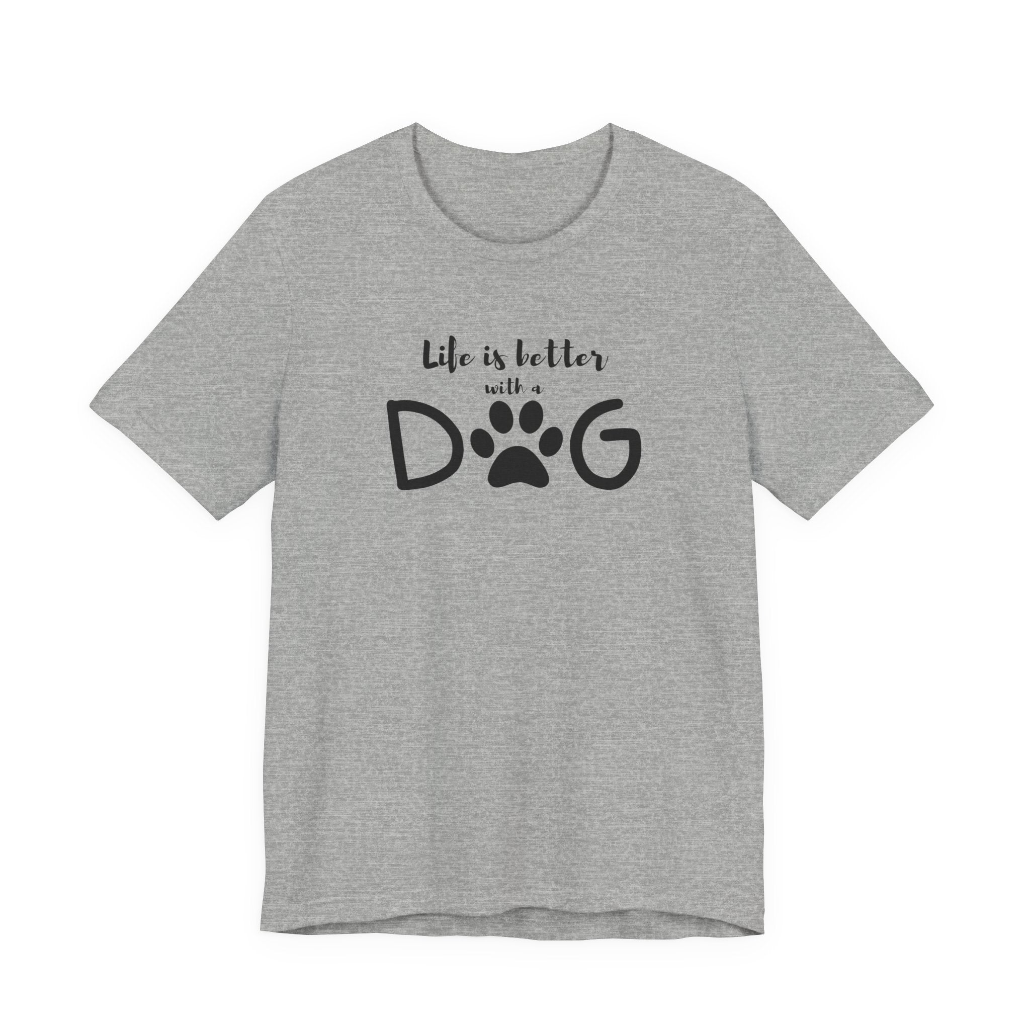 Life is Better with a Dog Unisex Jersey Tee