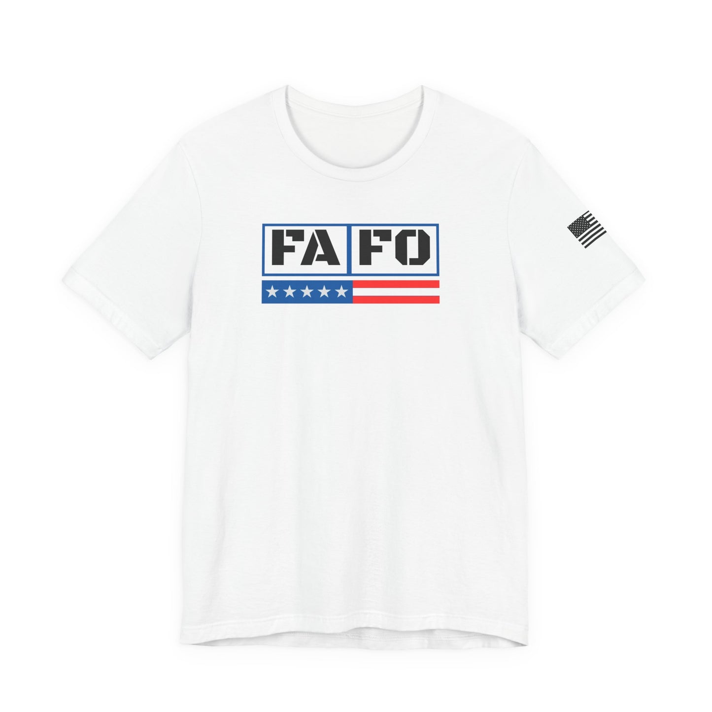 FAFO Patriotic Statement Tee - Unisex Jersey Short Sleeve Shirt