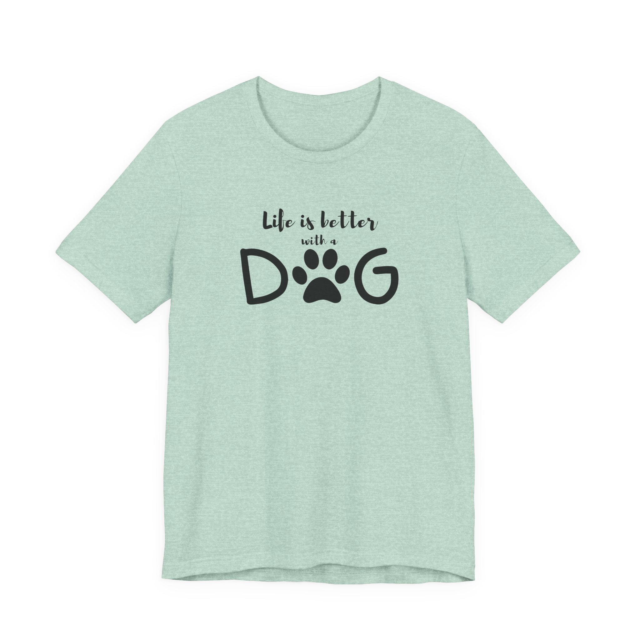 Life is Better with a Dog Unisex Jersey Tee