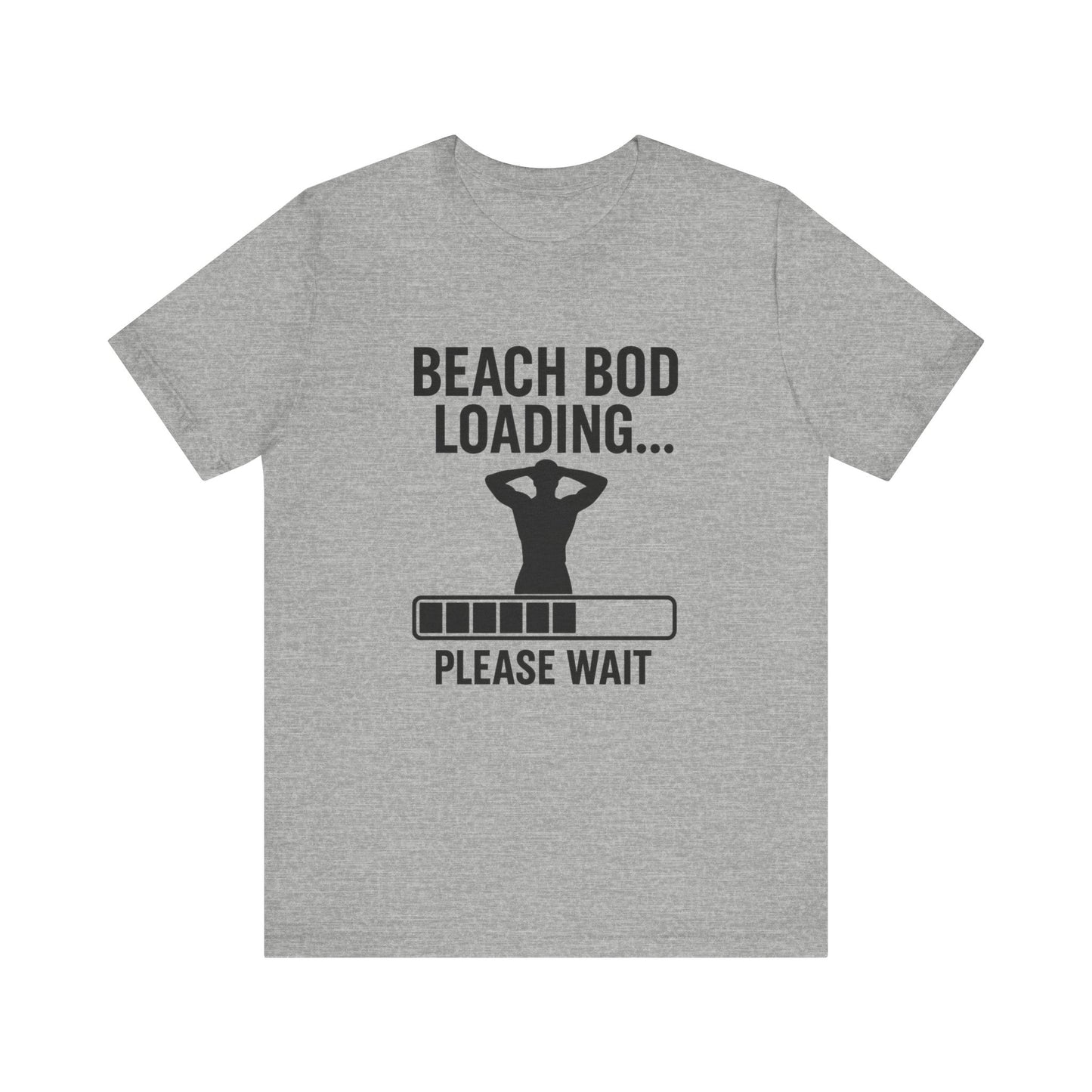 Beach Bod Loading Unisex Jersey Short Sleeve Tee