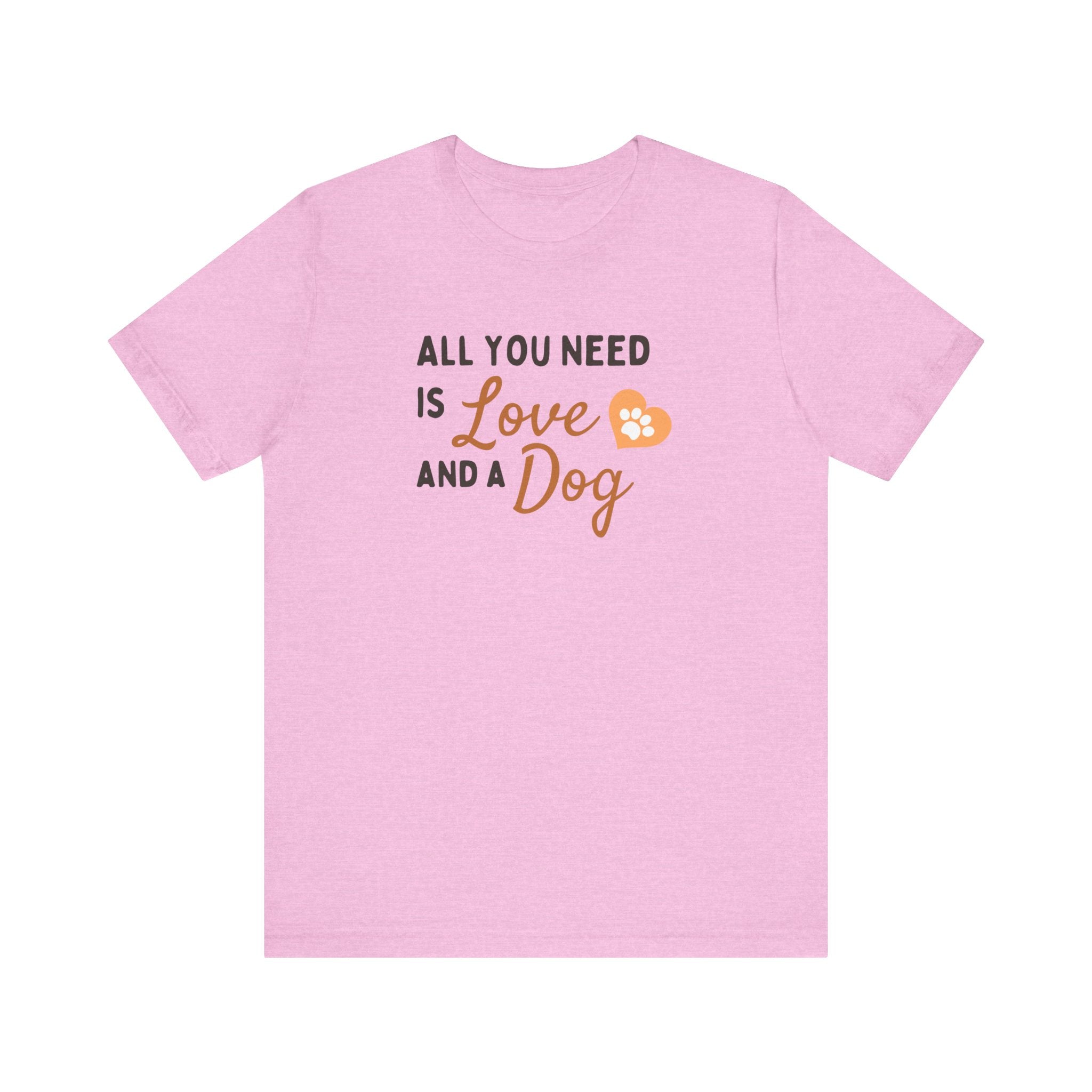 All You Need is Love and a Dog Tee