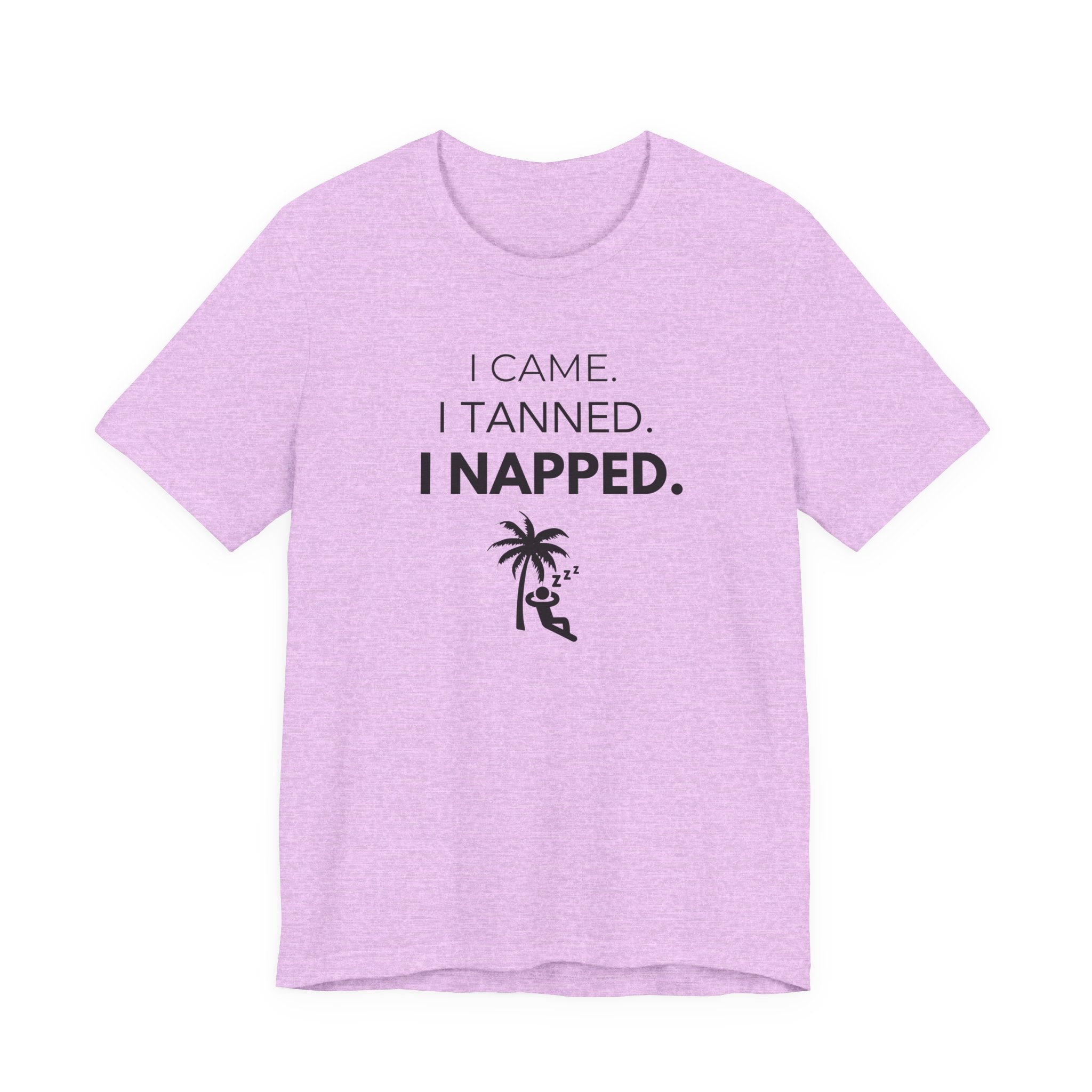 Vacation Vibes Tee, I Came I Tanned I Napped Shirt, Summer Casual Wear