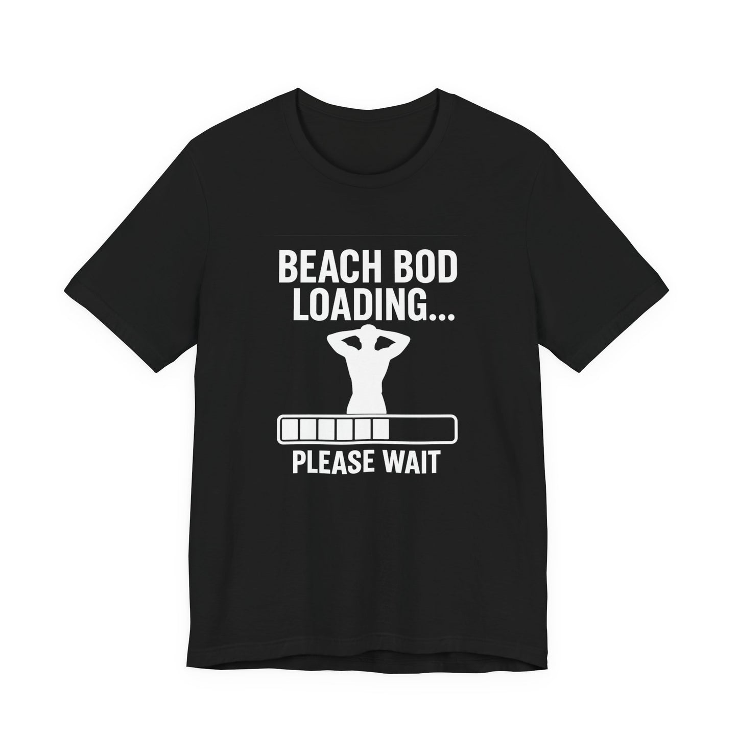 Beach Bod Loading Unisex Jersey Short Sleeve Tee